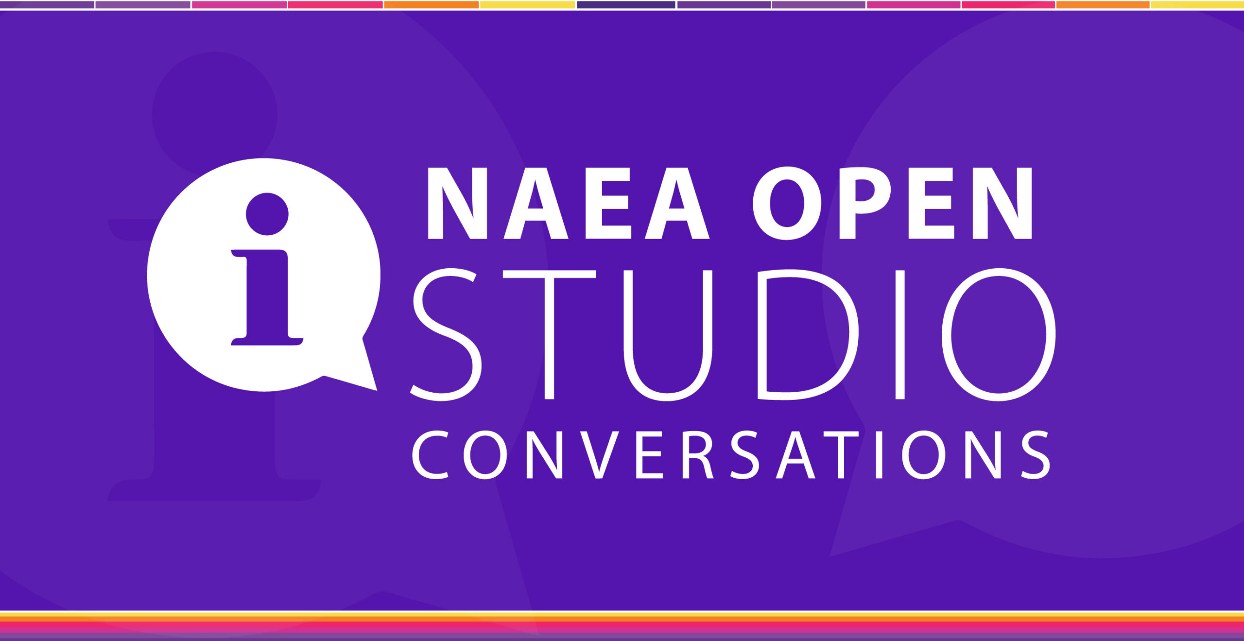NAEA Open Studio Conversations